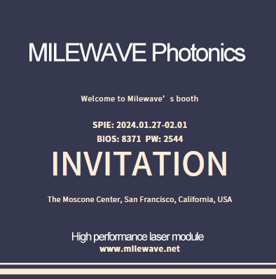 Milewave Photonics sincerely invites you to visit  our SPIE booth